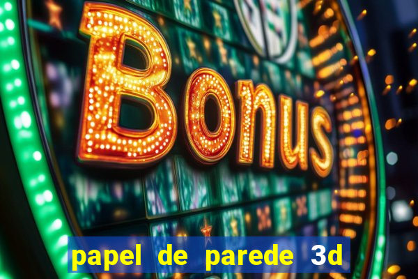 papel de parede 3d para pc